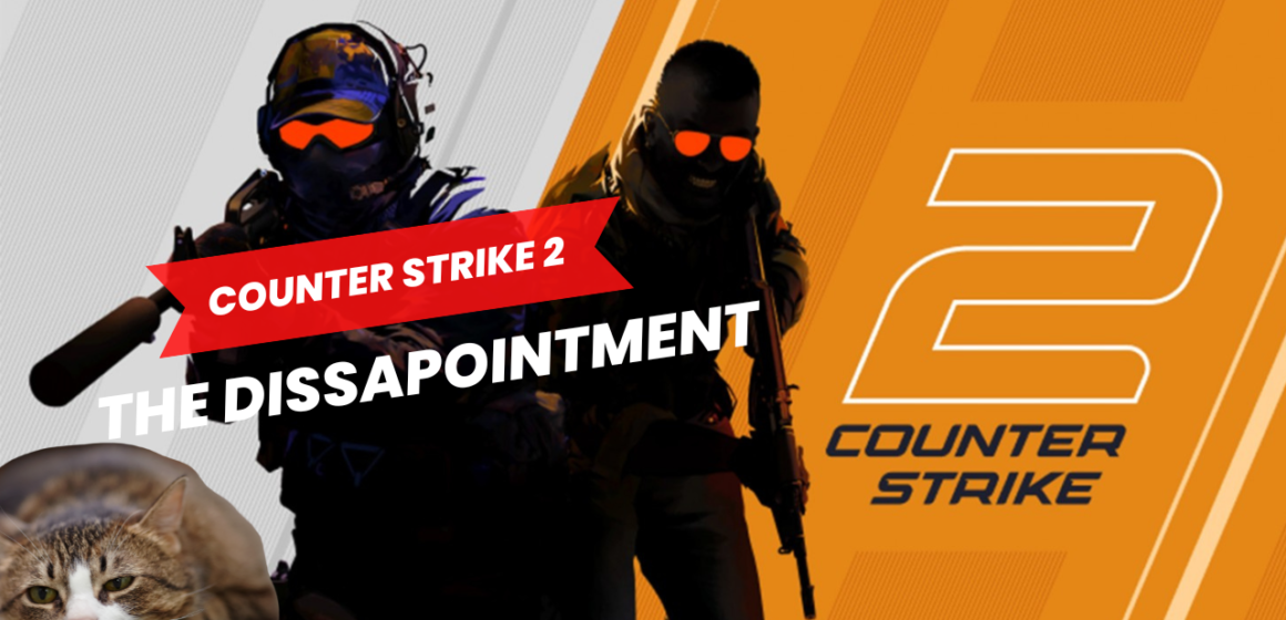 Counter-Strike 2 disappointment